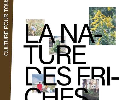 Exposition photo : La nature des friches au Moulin de Carra