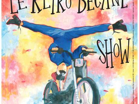 Spectacle pour enfants : "Rétro bécane show" de la Compagnie belle d'âme
