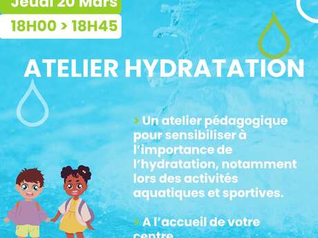 La Semaine de l'Eau : Atelier Hydratation