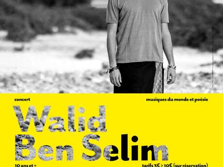 Concert de Walid Ben Selim "Here and now"