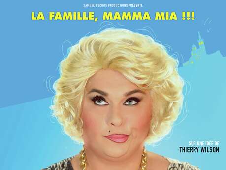 ZIZE, LA FAMILLE MAMMA MIA !
