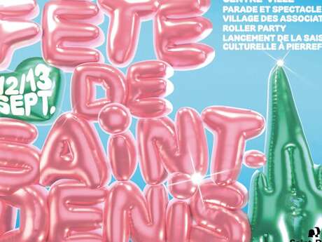 Fête de ville - Fête de Saint-Denis