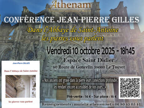 Conférence St-Antoine l'Abbaye, les pierres vous parlent - Jean-Pierre Gilles