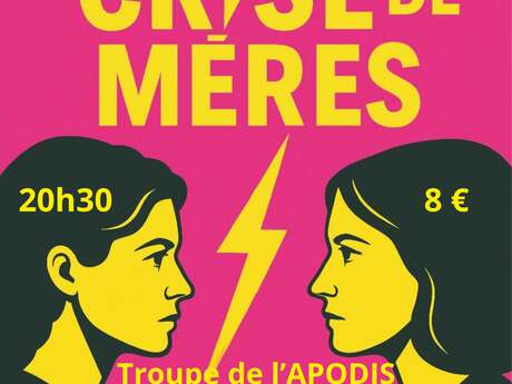 Théâtre - Crise de mères