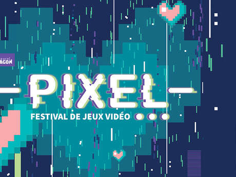 PIXEL 2026 : Festival de jeux vidéo
