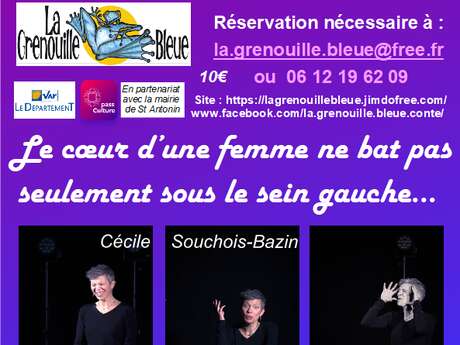 Spectacle - Le coeur d'une femme ne bat pas....