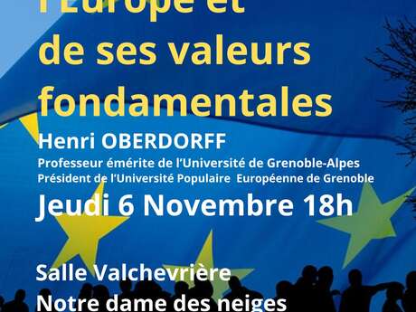 Conférence - La défense de l'Europe et de ses valeurs fondamentales -