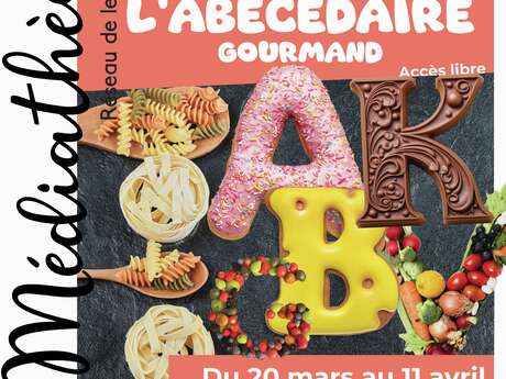 Exposition "Abécédaire gourmand"