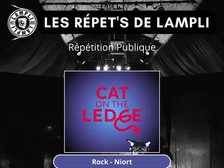 Les Répet's de LAmpli : Cat on the Ledge