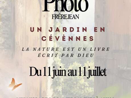 Exposition photo - Un jardin en Cévennes