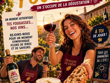 Dégustation au Domaine des Chêne : Amènes ta fougasse !