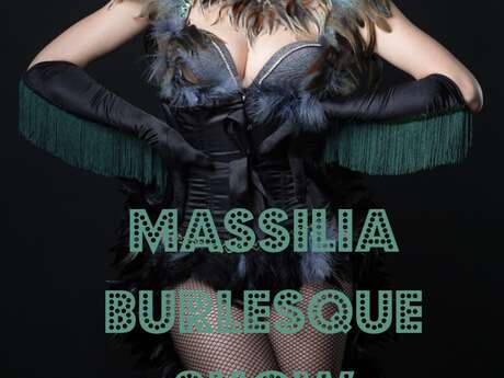Massilia burlesque show