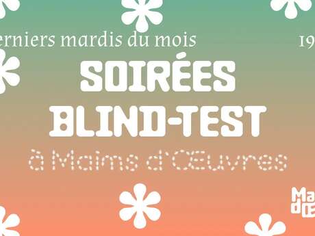 Soirée Blind-Test à Mains d’Œuvres