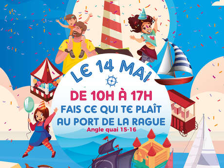 Le 14 mai, fais ce qui te plaît au Port de La Rague