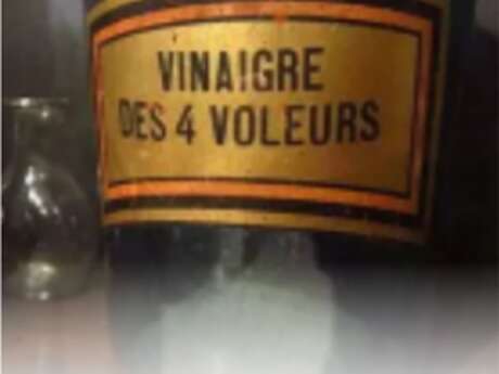 Histoire du vinaigre des 4 voleurs