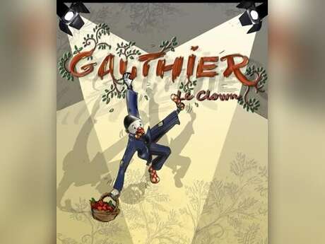 Gauthier le clown - spectacle enfants