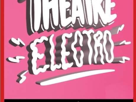 Théâtre Electro, La Soirée « édition de Noël »