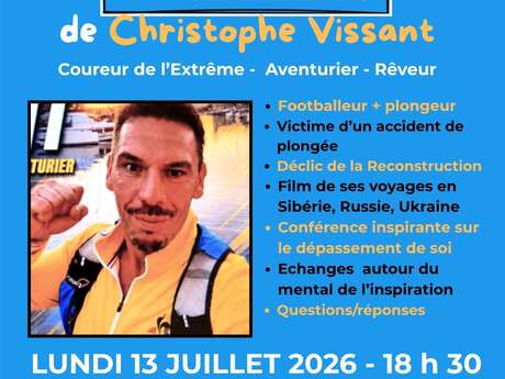 Conférence "Partage d'expériences" de Christophe Vissant - Coureur de l'extême et aventurier  au Centre Culturel de la Gorge