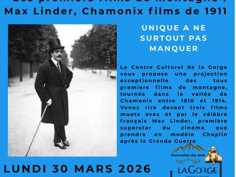 "Les lundis de l’histoire" les premiers films de montagne : Max Linder, Chamonix films de 1910-1914 au Centre Culturel de la Gorge