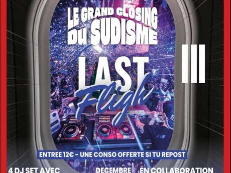 Le Sudisme, Last Flight