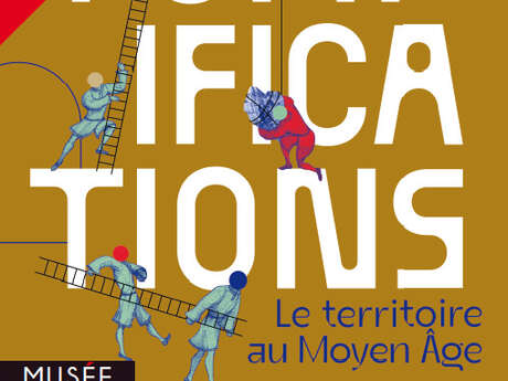 Visites flash de l’exposition "Fortifications - le territoire au Moyen-Age"
