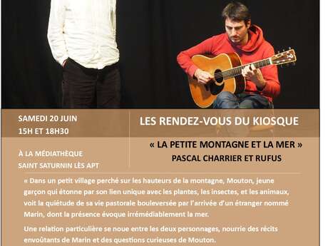 Spectacle "La petit montagne et la mer" par Pascal Charrier et Rufus