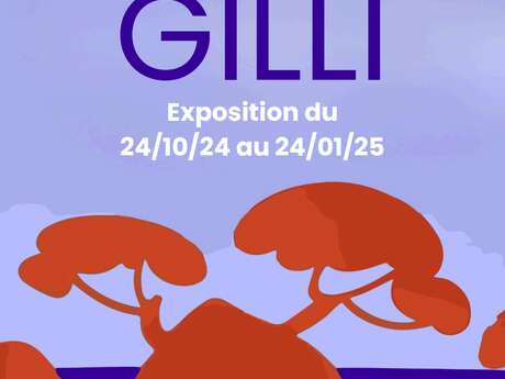 Exposition Gilli Du 24/10/2024 au 24/1/2025