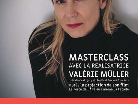 Masterclass avec la réalisatrice Valérie Müller