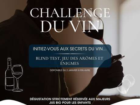 Challenge - Initiez-vous aux secrets du vin -  Château Astros