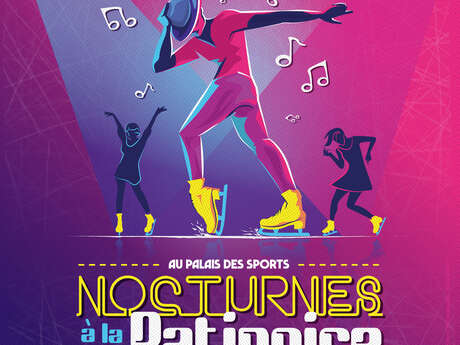 La nocturne de la patinoire ! La nocturne de la patinoire !