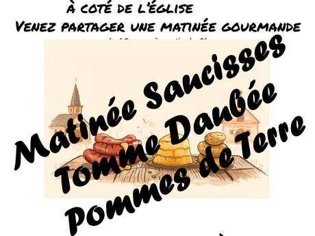 Matinée Saucisse / Tomme Daubée