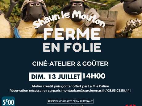 Ciné-atelier et goûter - SHAUN LE MOUTON : LA FERME EN FOLIE