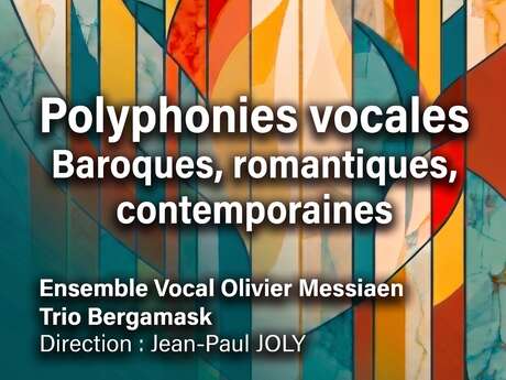 Concert Polyphonies Vocales : Baroques, Romantiques, Contemporaines