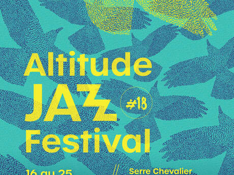 Altitude Jazz Festival #18 Du 16 au 25 janv 2025