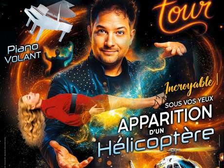 Illusions Tour / le plus grand show de magie d'Europe.