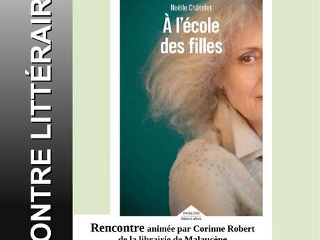 Rencontre littéraire avec Noëlle Chatelet