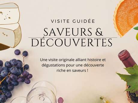 Visite "saveurs et découvertes"
