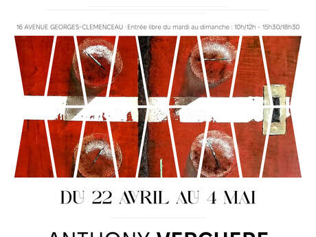 Exhibition : Anthony VERCHERE