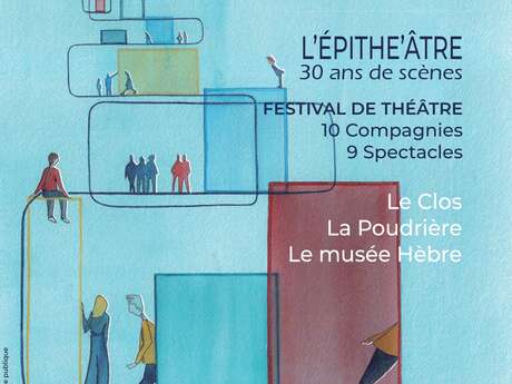 L'Epithé'âtre Festival de 30 ans de scènes