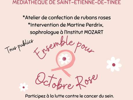 Ensemble pour Octobre Rose / Atelier Rubans Rose et Sophrologie
