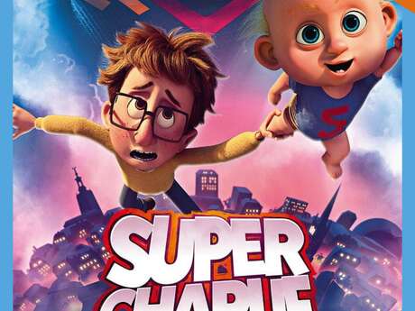 Cinéma goûter : super Charlie