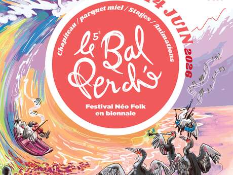 Festival Bal Perché - Vendredi 12 Juin