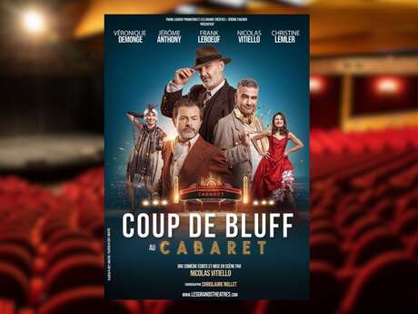 Théâtre : Coup de bluff au cabaret