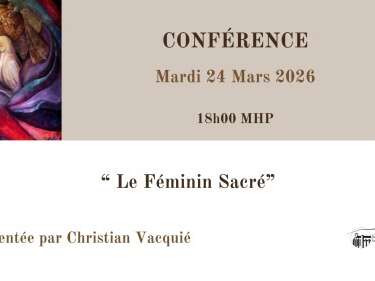 ANNULE - Conférence :  Le Féminin Sacré