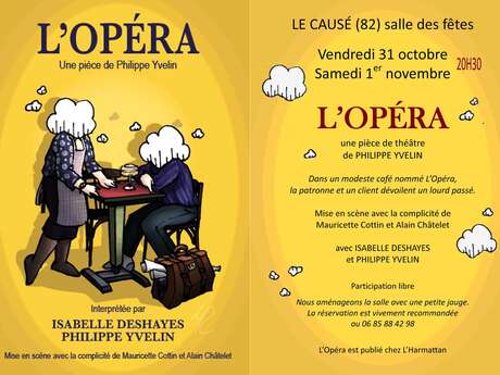 Soirées théâtre "L'Opéra" Soirées théâtre "L'Opéra"