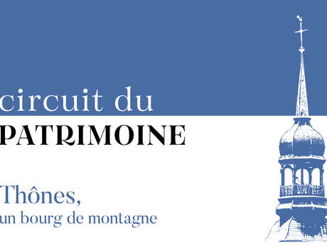 Circuit du Patrimoine de Thônes