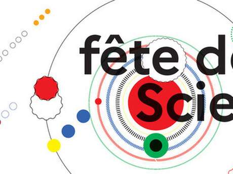 Fête de la Science - Village des Sciences du Pôle Culturel et scientifique de Rochebelle