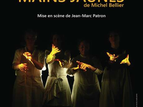 THEATER LES FILLES AUX MAINS JAUNES