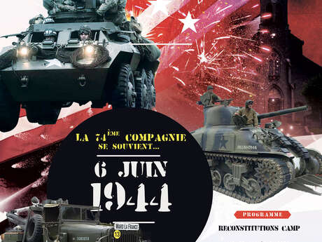 La 74 ème Compagnie se souvient du 06 juin 1944 opération Overlord La 74 ème Compagnie se souvient du 06 juin 1944 opération Overlord