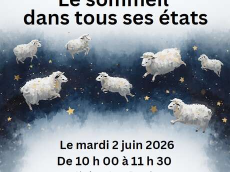 Conférence : Le sommeil dans tous ses états